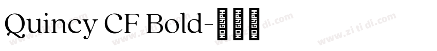 Quincy CF Bold字体转换